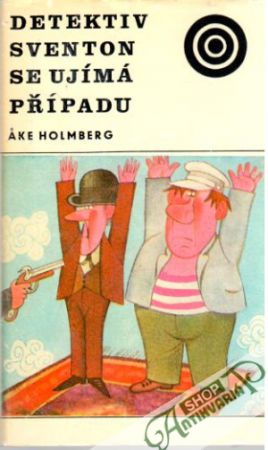 Detektiv Sventon se ujímá případu - Holmberg Ake