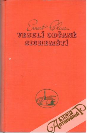Veselí občané Sichemští - Claes Ernest