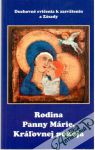 Kolektív autorov - Rodina Panny Márie, Kráľovnej pokoja