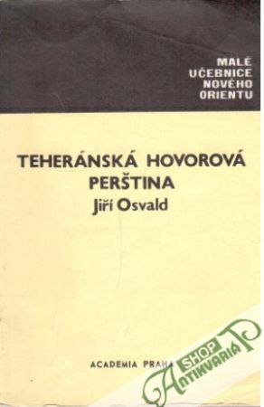 Teheránská hovorová perština - Osvald Jiří