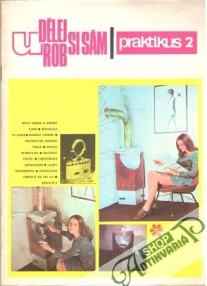 Urob-udělej si sám praktikus 2 - Kolektív autorov