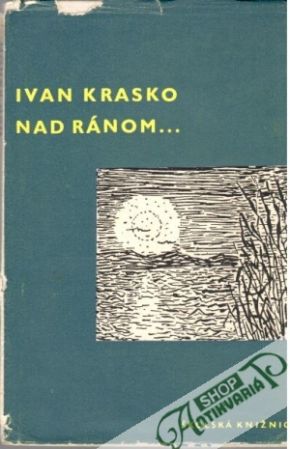 Nad ránom... - Krasko Ivan