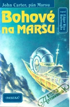 Bohové na Marsu - Burroughs Edgar Rice