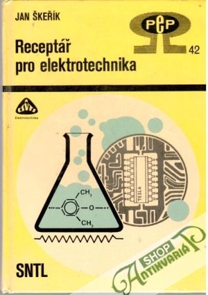 Receptář pro elektrotechnika - Škeřík Jan