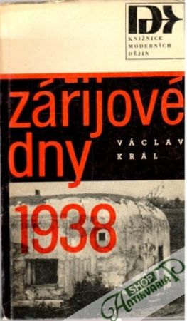 Zářijové dny 1938 - Král Václav