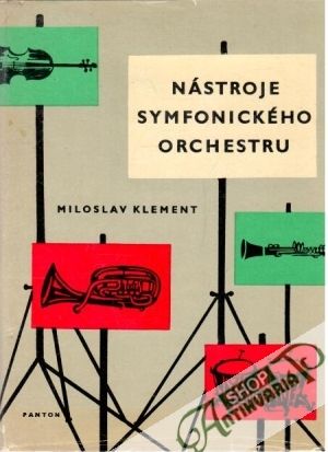 Nástroje symfonického orchestru - Klement Miloslav