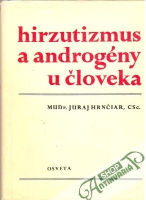 Obal knihy Hirzutizmus a androgény u človeka