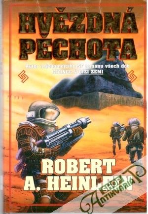 Hvězdná pěchota - Heinlein Robert A.