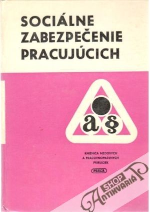 Sociálne zabezpečenie pracujúcich - Krajčovič Štefan