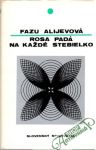 Alijevová Fazu - Rosa padá na každé stebielko