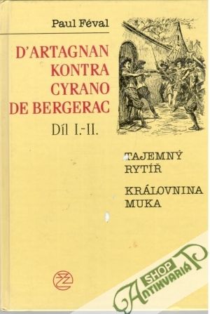 Obal knihy D´Artagnan kontra Cyrano de Bergerac I.-IV.