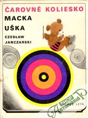 Čarovné koliesko Macka Uška - Janczarski Czeslaw