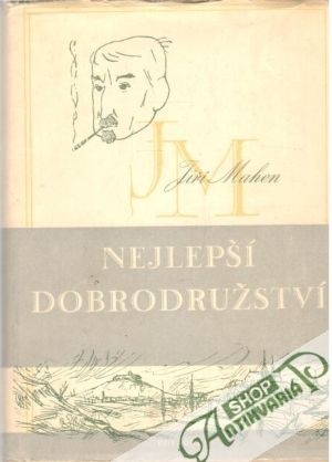 Nejlepší dobrodružství - Mahen Jiří