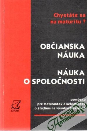 Obal knihy Chystáte sa na maturitu? - Občianska náuka, Náuka o spoločnosti