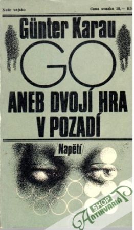 Obal knihy Go, aneb dvojí hra v pozadí