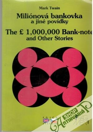 Miliónová bankovka a jiné povídky - Twain Mark