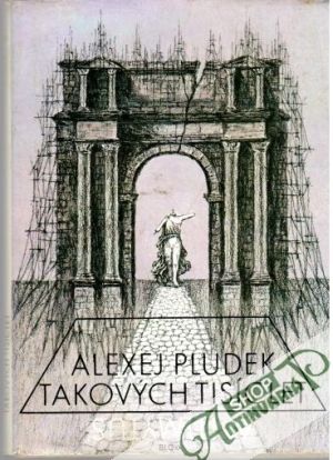 Takových tisíc let - Pludek Alexej