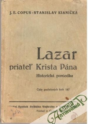 Lazar, priateľ Krista Pána - Copus J. E.,