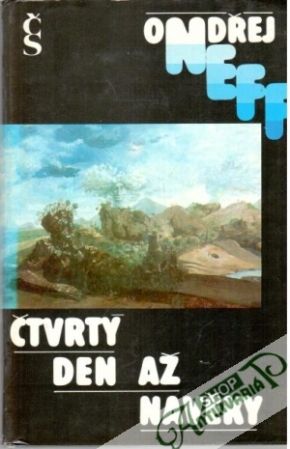 Čtvrtý den až navěky - Neff Ondřej