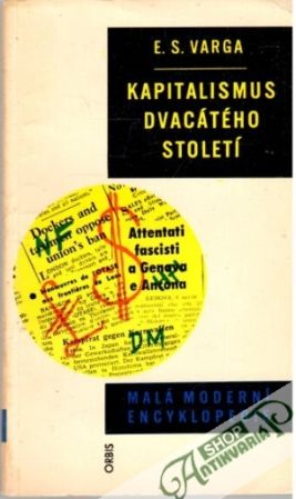Kapitalismus dvacátého století - Varga E. S.