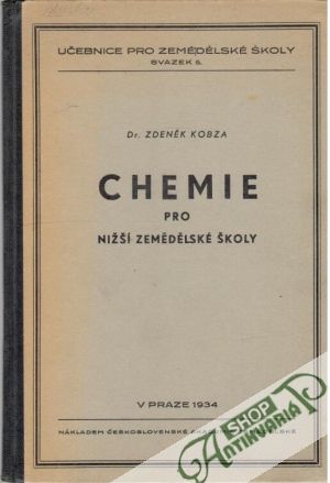 Chemie pro nižší zemědělské školy - Kobza Zdeněk