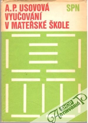 Vyučování v mateřské škole - Usovová A. P.