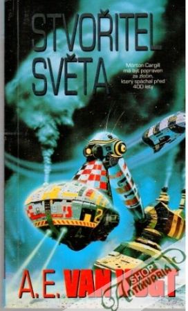 Stvořitel světa - Vogt A. E. Van