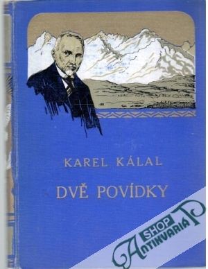 Dvě povídky - Kálal Karel