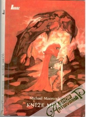 Kníže mečů - Moorcock Michael