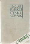 Kopecký L. V. a kolektív - Školní rusko - český slovník