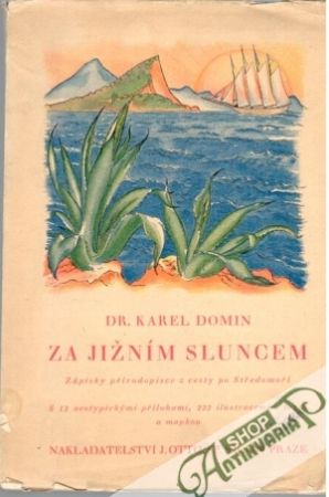 Za jižním sluncem - Domin Karel