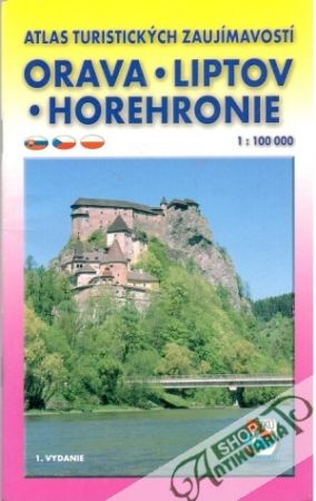 Orava, Liptov, Horehronie - Kolektív autorov