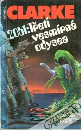 2061: Třetí vesmírná odysea - Clarke Arthur Charles