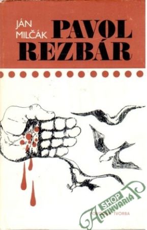 Pavol Rezbár - Milčák Ján