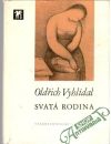 Vyhlídal Oldřich - Svatá rodina