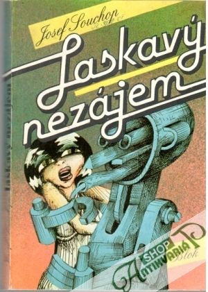 Laskavý nezájem - Souchop Josef