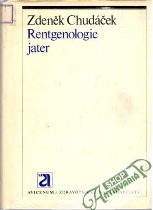 Rentgenologie jater - Chudáček Zdeněk
