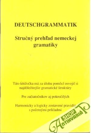 Obal knihy Deutschgrammatik - Stručný prehľad nemeckej gramatiky