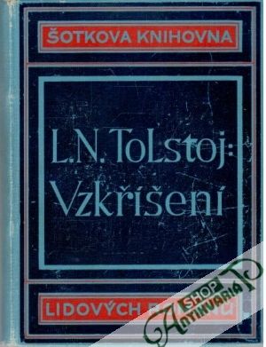 Vzkříšení - Tolstoj Lev Nikolajevič