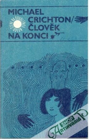 Člověk na konci - Crichton Michael