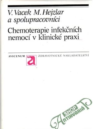 Obal knihy Chemoterapie infekčních nemocí v klinické praxi