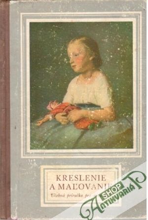 Obal knihy Kreslenie a maľovanie