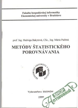 Metódy štatistického porovnávania - Bakytová H., Pažitná M.