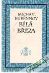 Buběnnov Michail - Bílá bříza