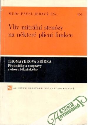 Obal knihy Vliv mitrální stenózy na některé plicní funkce