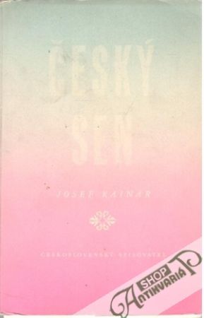 Český sen - Kainar Josef