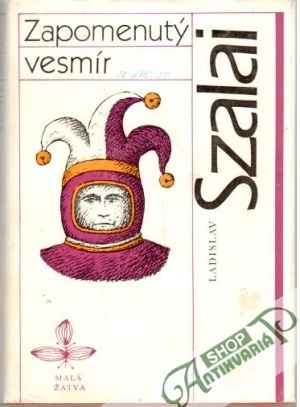 Zapomenutý vesmír - Szalai Ladislav