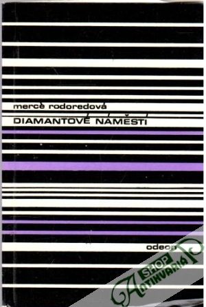 Diamantové náměstí - Rodoredová Merce