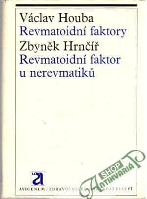 Obal knihy Revmatoidní faktory, Revmatoidní faktor u nerevmatiku