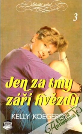 Jen za tmy září hvězdy - Koegerová Kelly